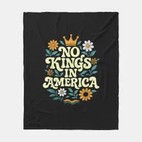 No Kings In America Since 1776 Groovy Style Fleece Blanket