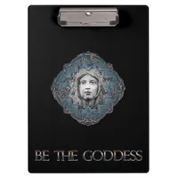 Be The Goddess  Clipboard