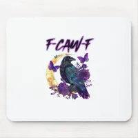 F-Caw-F Funny Raven Crow Spooky Season Halloween C Mouse Pad