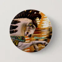 Dream... Pinback Button