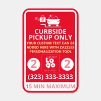 White Logo On Red Curbside Pickup + Space Number Metal Sign