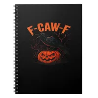 F-Caw-F Halloween Trendy Casual Notebook