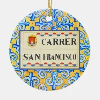 San Francisco Street Spanish Street Sign Ceramic Ornament