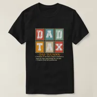 Funny Dad Tax Mug – Father’s Day T-Shirt