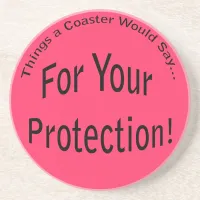 For Your Protection Coaster