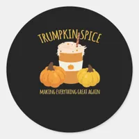 Trumpkin Spice Thanksgiving Making Everything Grea Classic Round Sticker