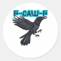F-Caw-F Classic Creative Casual Classic Round Sticker