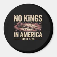 No Kings In America Since 1776 King Free Classic V Magnet