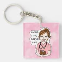 Funny Scrubs Pun | Nurses Life   Keychain