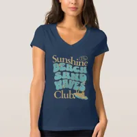 The Sunshine Club, Beach, Sand and Waves Summer  T-Shirt