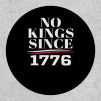 No Kings In America Since 1776 #1 Classic Patch