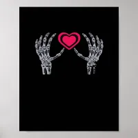 Skeleton Hands Heart Cute Poster