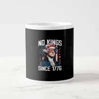 No Kings In America Since 1776 Distressed USA Giant Coffee Mug
