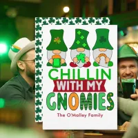 Funny Chillin with My Gnomies St Patricks Day Flat Card