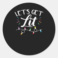 Christmas Design - Let's Get Lit Classic Round Sticker