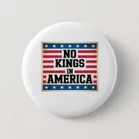 No Kings In America USA Vintage Graphic Button