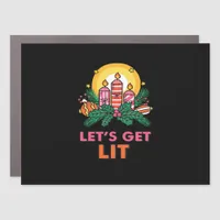 Let's Get Lit  Car Magnet
