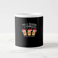 Tis Season For Tamales Christmas Funny Mexican Giant Coffee Mug