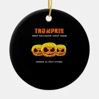 Trumpkin - Make Halloween Great Again Classic Ceramic Ornament