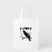 F-Caw-F Grocery Bag