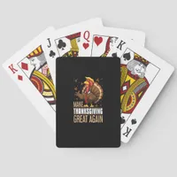 Make Thanksgiving Great Again Funny Turkey Trumpki Poker Cards