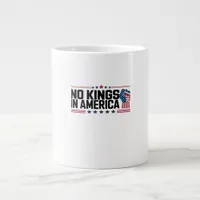 No Kings In America USA Patriotic Style Giant Coffee Mug