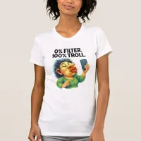 Selfie Troll Sarcasm Influencer Social Media Funny T-Shirt