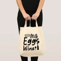 Funny Milk Eggs Wine Grocery Bag