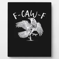 F-Caw-F Raven Retro Classic Plaque