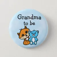 Grandma be Little Fox and Teddy Bear Baby Shower Button