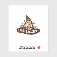 Eat Drink And Be Scary Witch Hat Aesthetic Casual Sticker