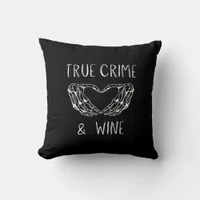 Crime And Wine Skeleton Hands  Throw Pillow