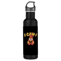 F-Caw-F Chicken Funny Chicken Creative Graphic Stainless Steel Water Bottle