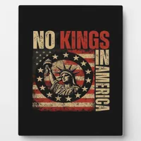 No Kings In America Patriotic Grunge Classic Vinta Plaque