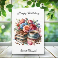 Coffee, Books and Flowers Personalized Birthday Card