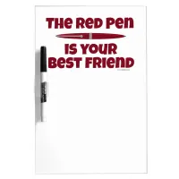 Red Pen Your Best Friend Editor Design Dry Erase Board