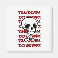 Till Death Do Us Part Classic – Basic Halloween De Magnet