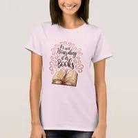 Its Not Hoarding If Its Books T-Shirt