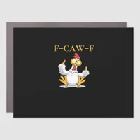 F-Caw-F Funny Chicken Retro Classic Car Magnet