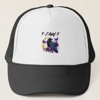 Crow F-Caw-F Funny Bird F-Caw-F Moon Gothic Adult Trucker Hat