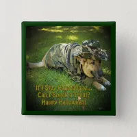 Halloween Dog in Camouflage Pinback Button