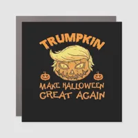 Make Halloween Great Again - Trumpkin Car Magnet