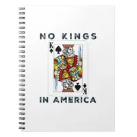 No Kings In America We The People Political Creati Notebook