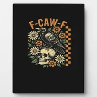 F-Caw-F Crow Vintage Graphic Plaque