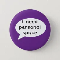 I need personal space badge autism asperger health button