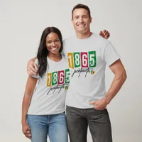 1865 - Black History  T-Shirt