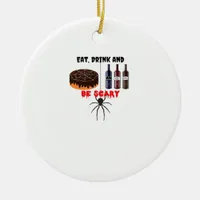 Eat Drink And Be Scary Retro Classic Ceramic Ornament