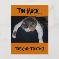 Too Much Trick-or-Treating! Postcard