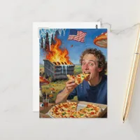 Eat Pizza and Ignore the American Dumpster Fire Postcard