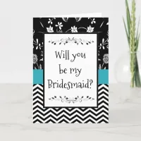 Will you be my Bridesmaid Card